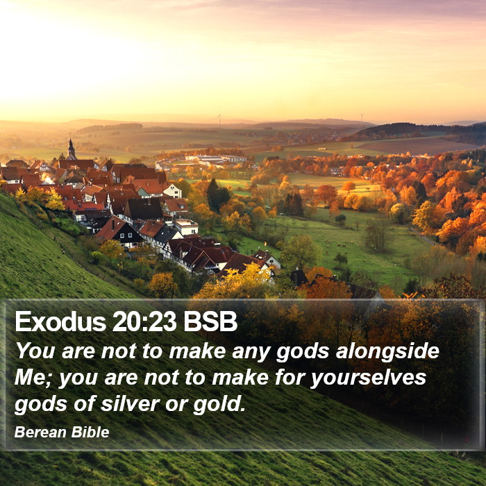 Exodus 20:23 BSB Bible Study