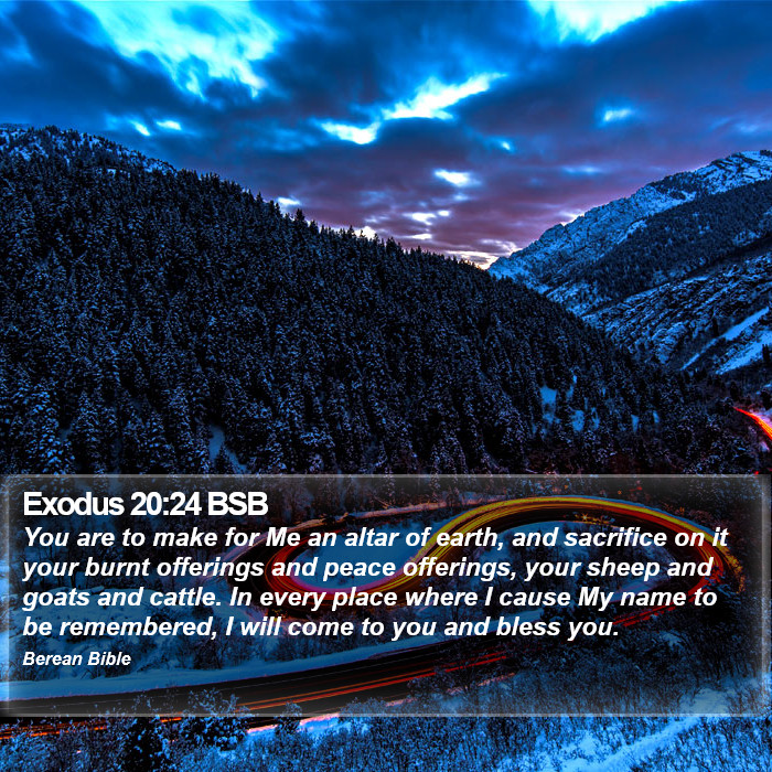 Exodus 20:24 BSB Bible Study