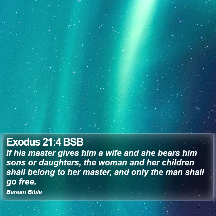 Exodus 21:4 BSB Bible Study