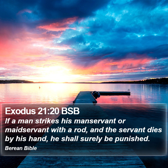 Exodus 21:20 BSB Bible Study