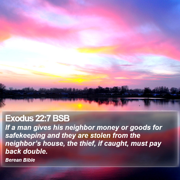 Exodus 22:7 BSB Bible Study