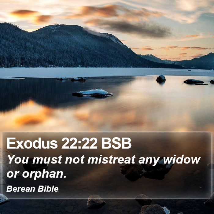 Exodus 22:22 BSB Bible Study