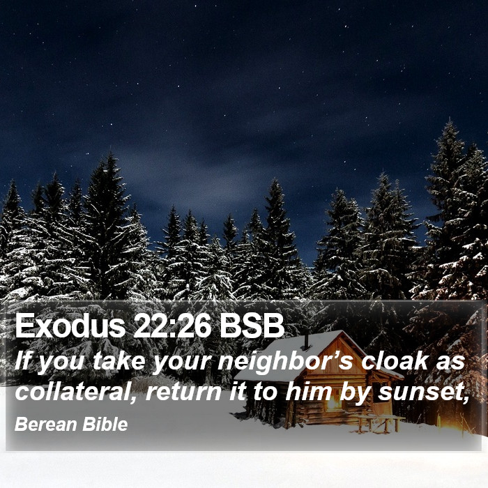 Exodus 22:26 BSB Bible Study