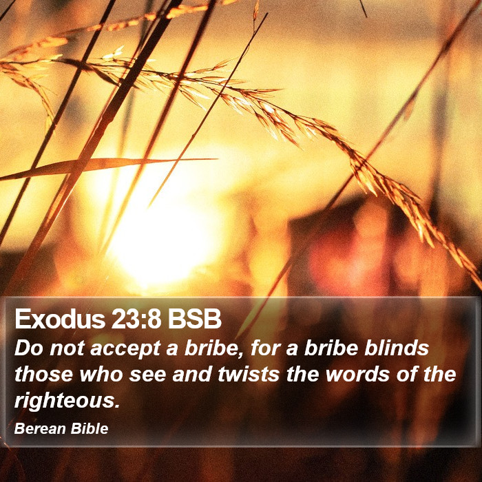 Exodus 23:8 BSB Bible Study