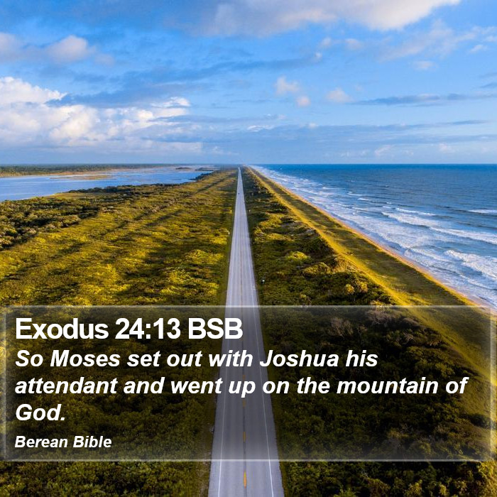 Exodus 24:13 BSB Bible Study