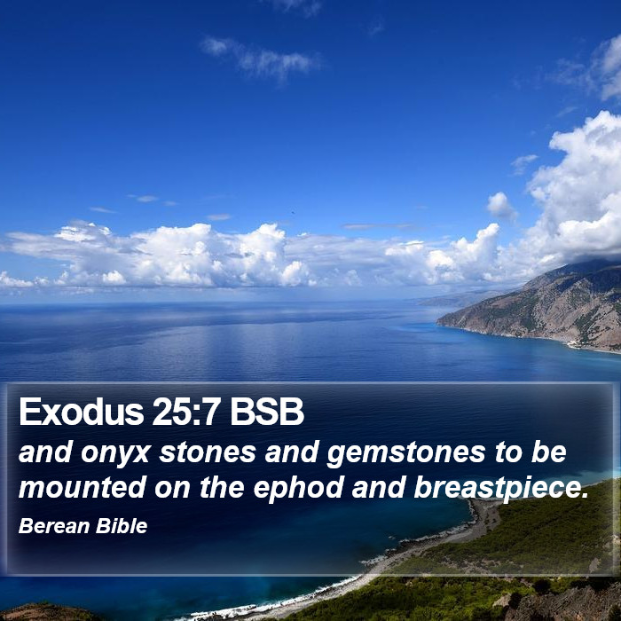 Exodus 25:7 BSB Bible Study