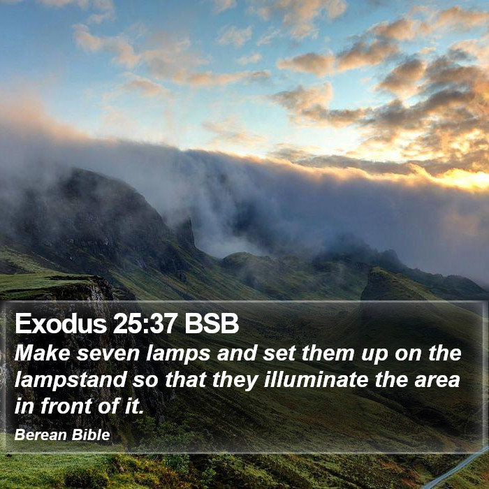 Exodus 25:37 BSB Bible Study