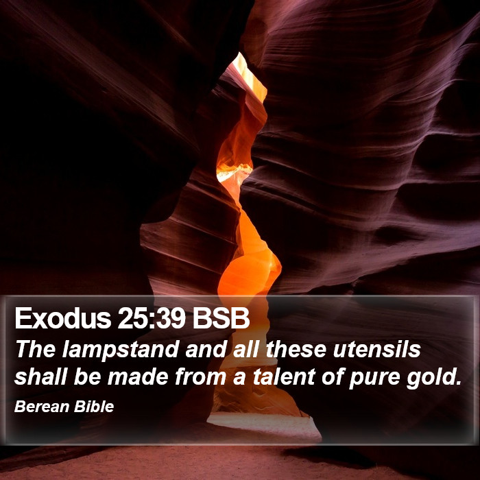 Exodus 25:39 BSB Bible Study