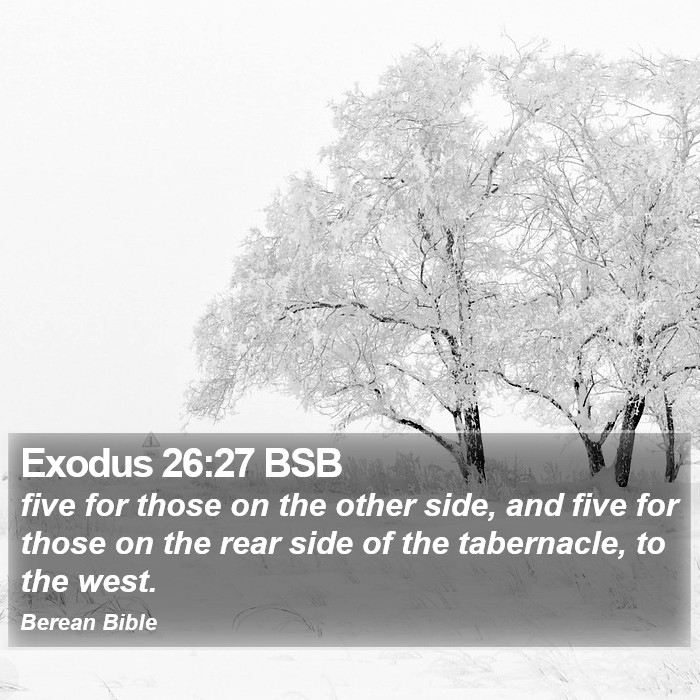 Exodus 26:27 BSB Bible Study