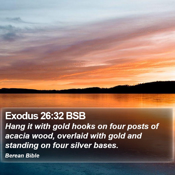 Exodus 26:32 BSB Bible Study