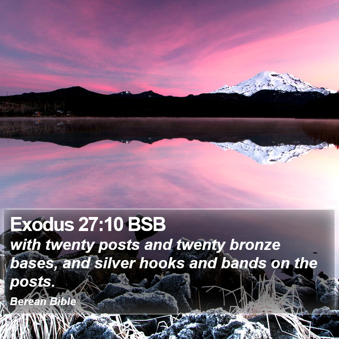 Exodus 27:10 BSB Bible Study