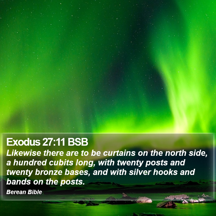 Exodus 27:11 BSB Bible Study