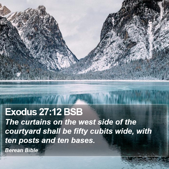 Exodus 27:12 BSB Bible Study