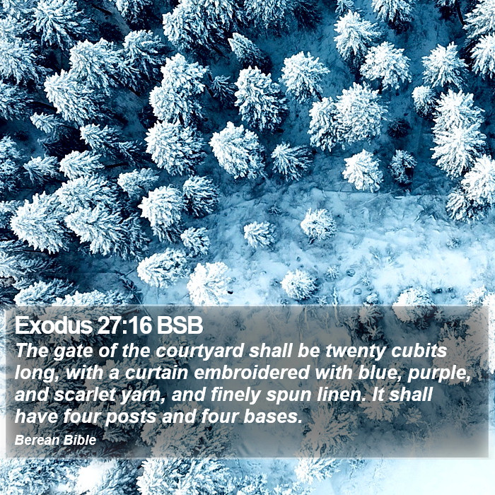 Exodus 27:16 BSB Bible Study