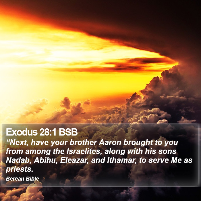 Exodus 28:1 BSB Bible Study