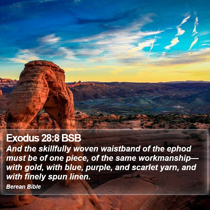 Exodus 28:8 BSB Bible Study