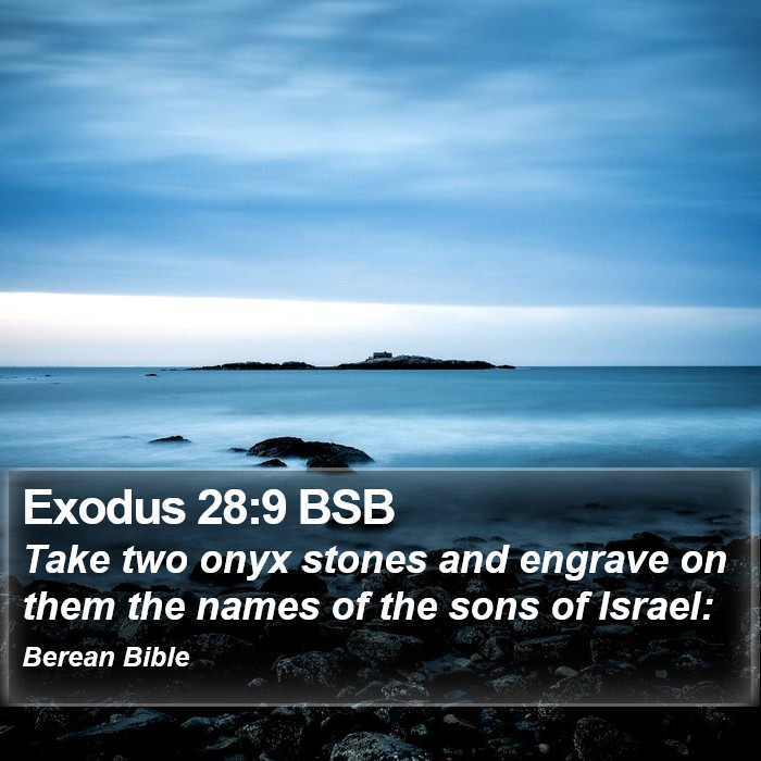 Exodus 28:9 BSB Bible Study