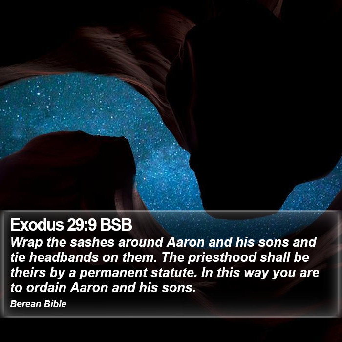 Exodus 29:9 BSB Bible Study