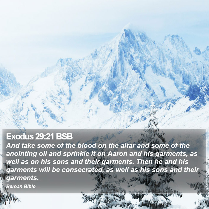 Exodus 29:21 BSB Bible Study