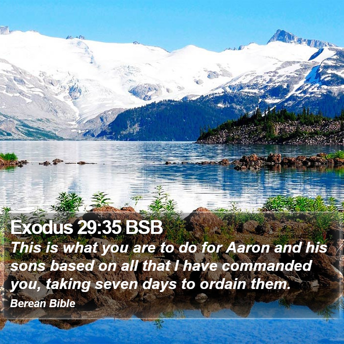 Exodus 29:35 BSB Bible Study