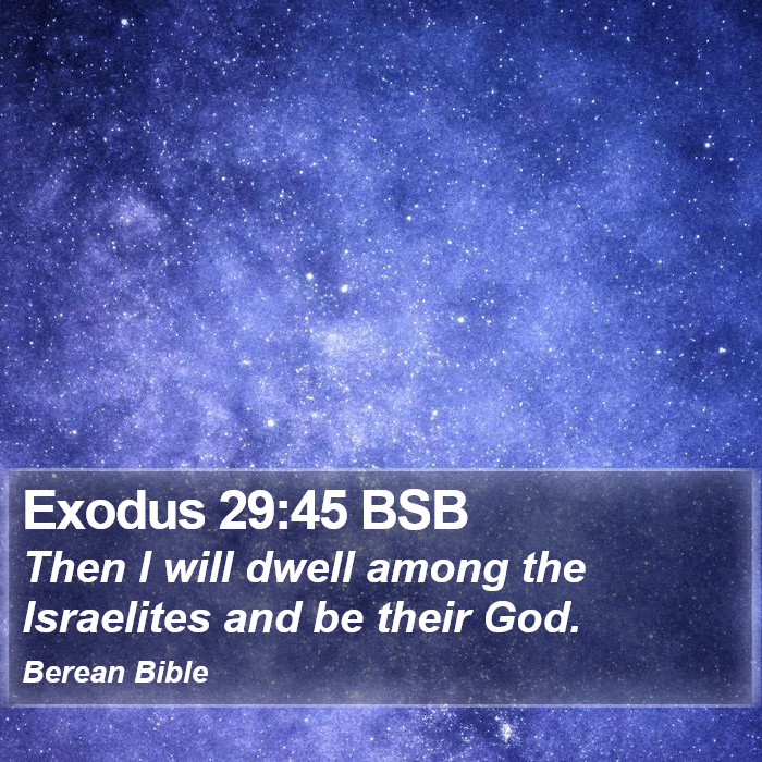 Exodus 29:45 BSB Bible Study