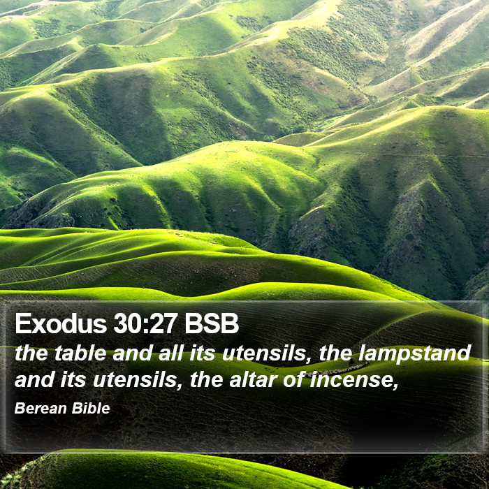 Exodus 30:27 BSB Bible Study