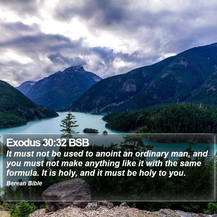 Exodus 30:32 BSB Bible Study