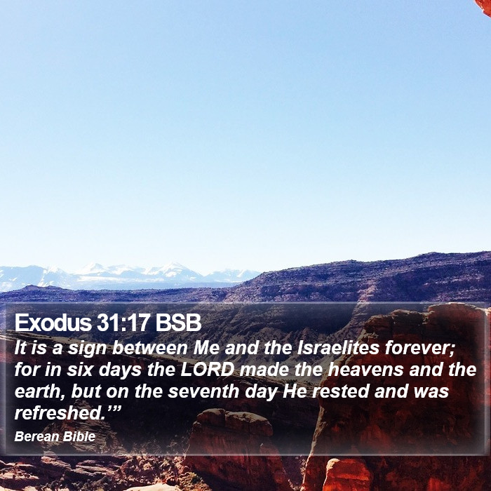 Exodus 31:17 BSB Bible Study