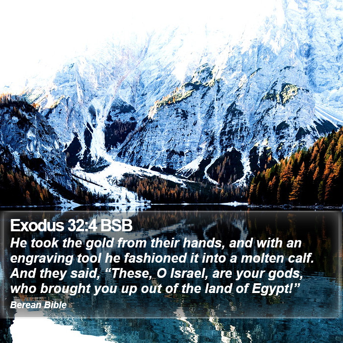 Exodus 32:4 BSB Bible Study