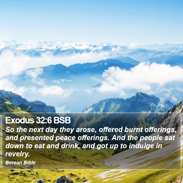 Exodus 32:6 BSB Bible Study