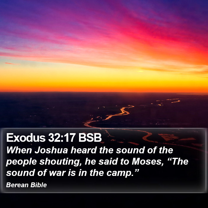 Exodus 32:17 BSB Bible Study