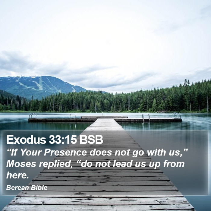 Exodus 33:15 BSB Bible Study