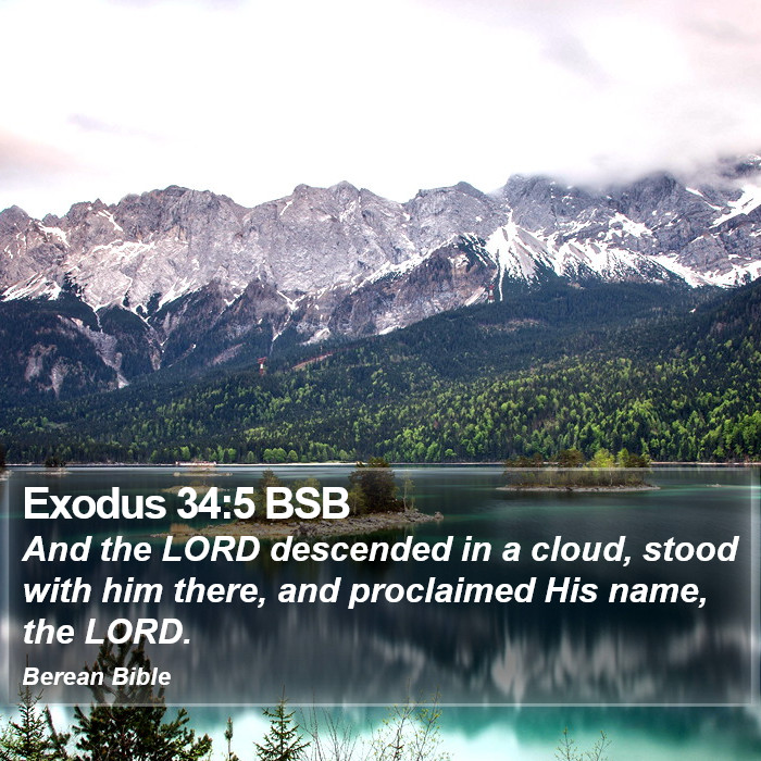 Exodus 34:5 BSB Bible Study