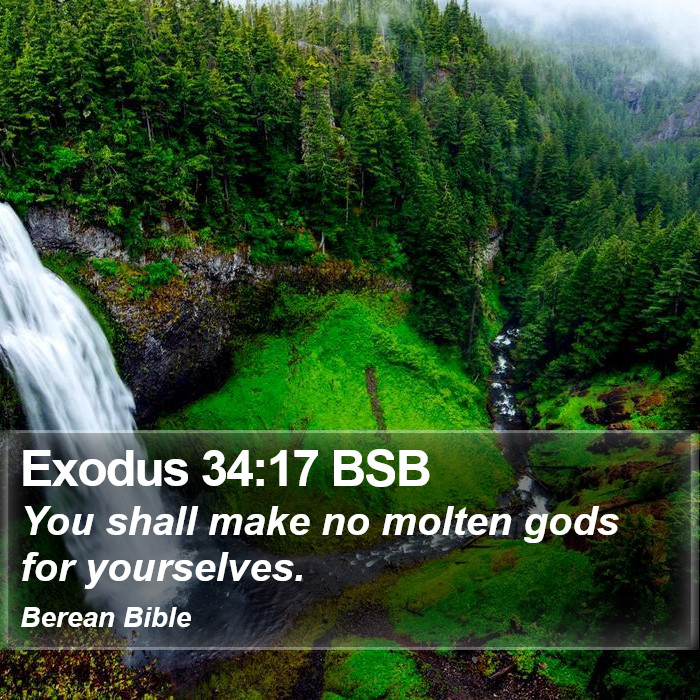 Exodus 34:17 BSB Bible Study