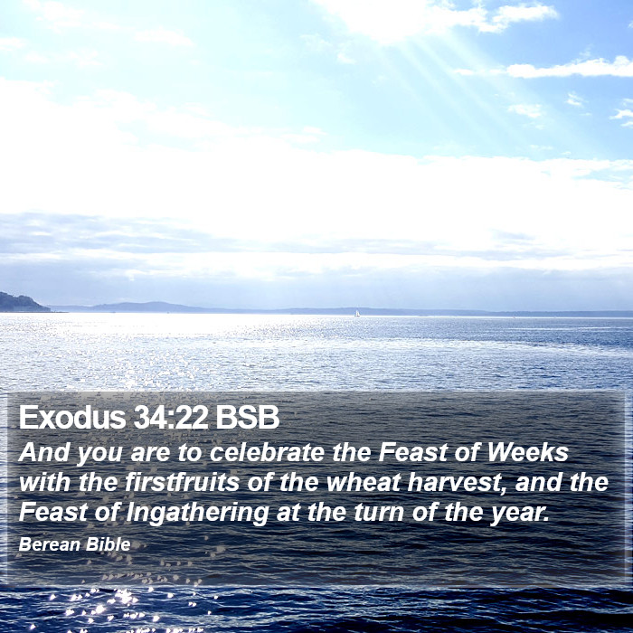 Exodus 34:22 BSB Bible Study