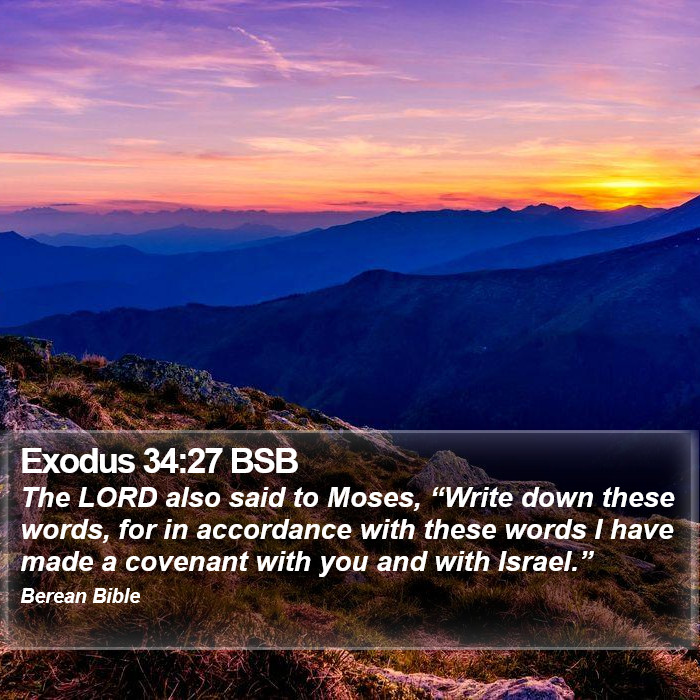 Exodus 34:27 BSB Bible Study