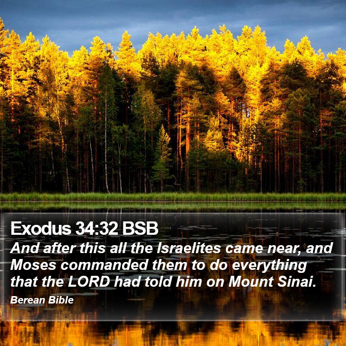 Exodus 34:32 BSB Bible Study