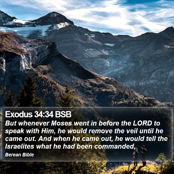 Exodus 34:34 BSB Bible Study