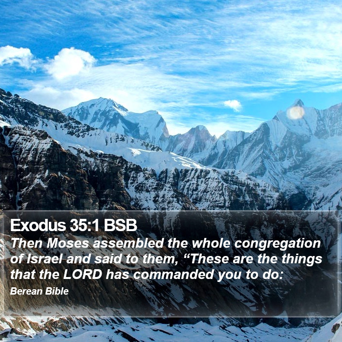 Exodus 35:1 BSB Bible Study