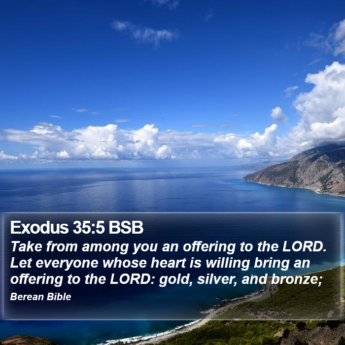 Exodus 35:5 BSB Bible Study