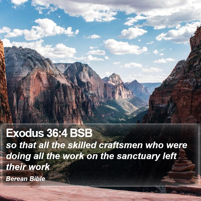 Exodus 36:4 BSB Bible Study