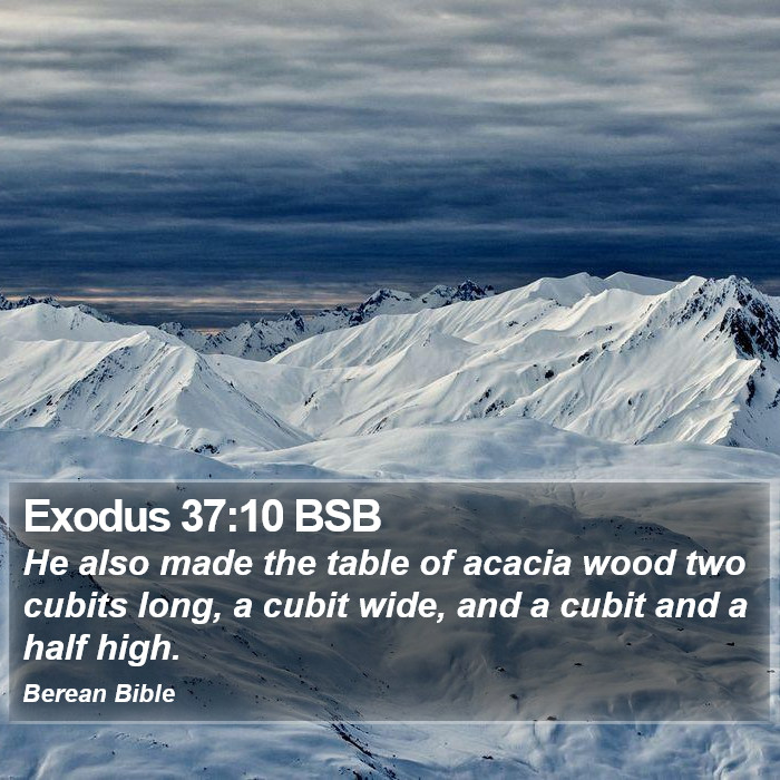 Exodus 37:10 BSB Bible Study