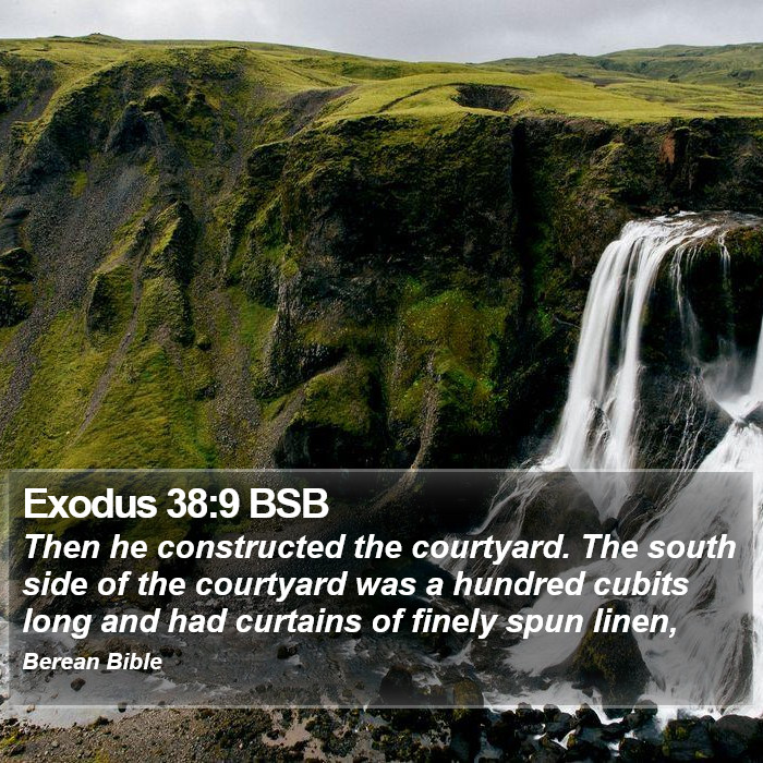 Exodus 38:9 BSB Bible Study