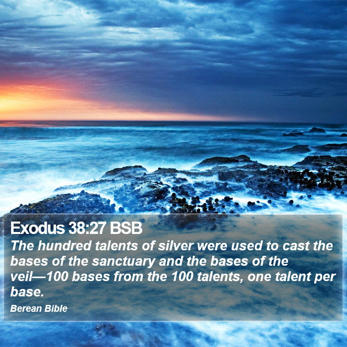 Exodus 38:27 BSB Bible Study