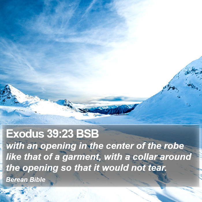 Exodus 39:23 BSB Bible Study