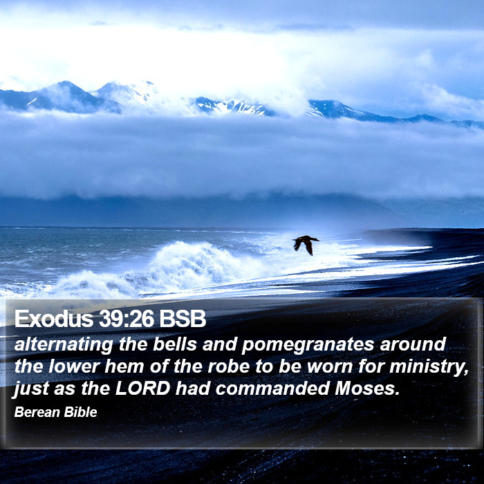 Exodus 39:26 BSB Bible Study