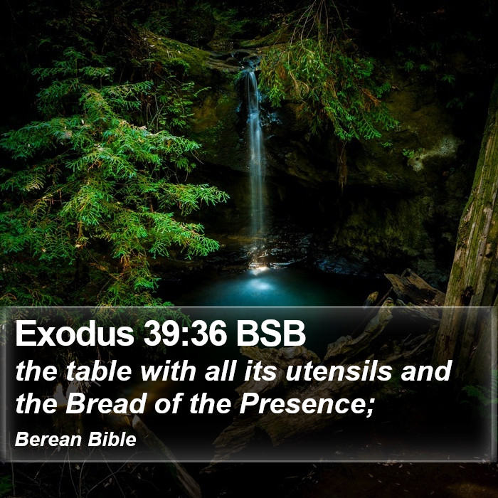 Exodus 39:36 BSB Bible Study