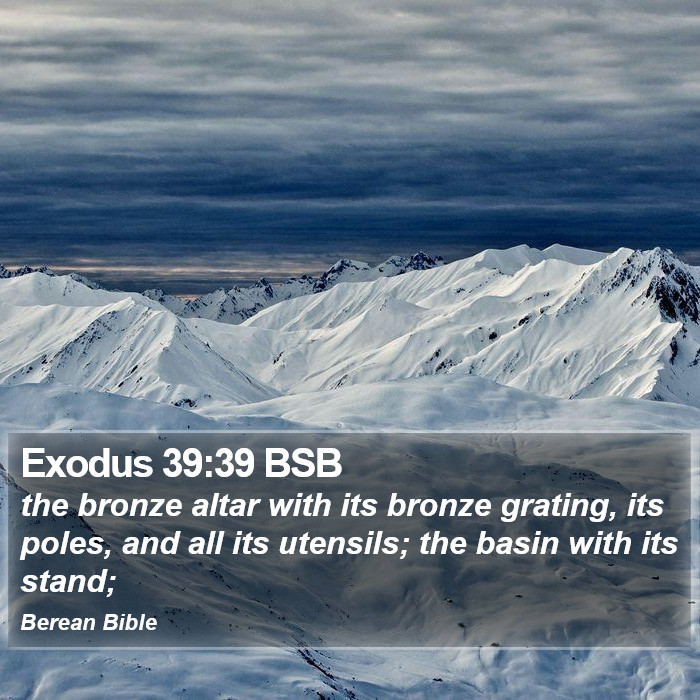 Exodus 39:39 BSB Bible Study