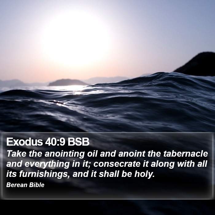 Exodus 40:9 BSB Bible Study