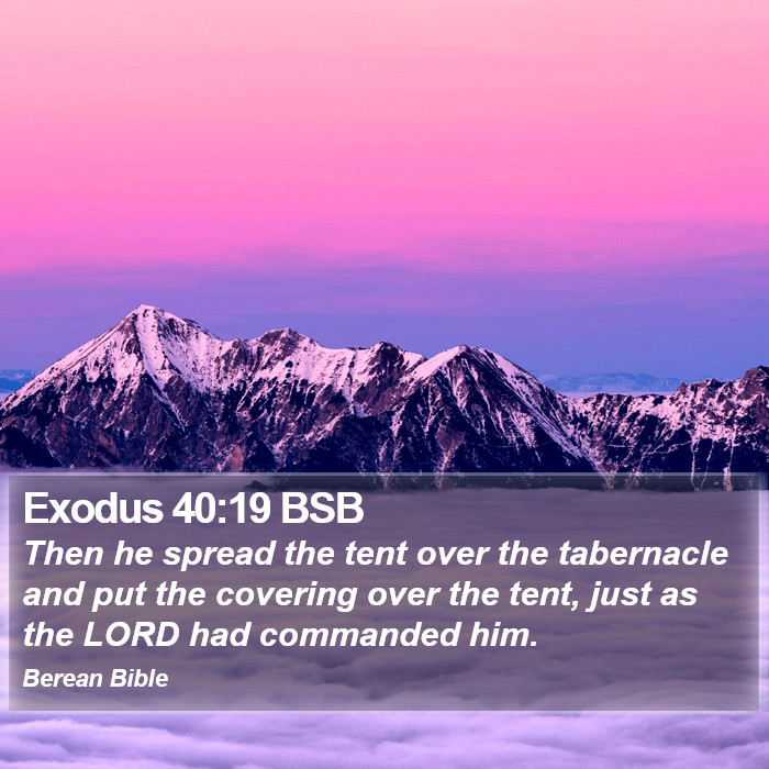 Exodus 40:19 BSB Bible Study